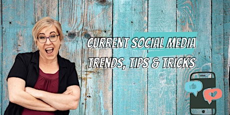 Current Social Media Trends, Tips & Tricks primary image