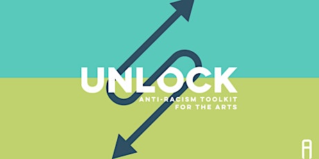 Inc Arts Unlock clinics: learn about the anti-racism toolkit for the arts tickets