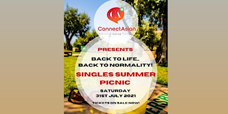 CONNECTASIAN - SINGLES SUMMER PICNIC - BACK TO LIFE, BACK TO NORMALITY!