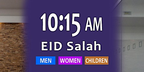 Eid Salah 10:15am - Men + Women + Children primary image