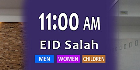 Eid Salah 11:00am - Men + Women + Children primary image