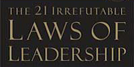 21 Irrefutable Laws of Leadership Mastermind Group 1 primary image