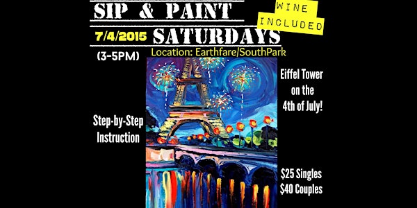Sip & Paint Saturdays (Lesson: The Eiffel Tower & Fireworks)