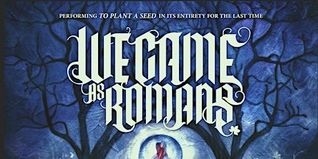 *New Venue* We Came As Romans: Now at The Nile Theater
