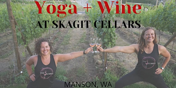 Yoga + Wine at Skagit Cellars