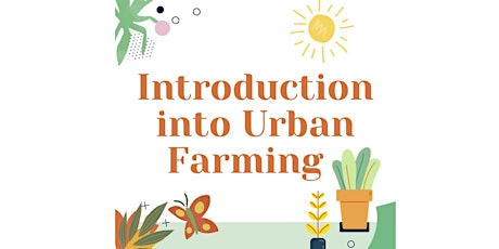 Introduction into Urban Farming primary image