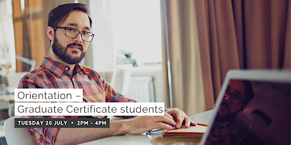 Orientation – Graduate Certificate students