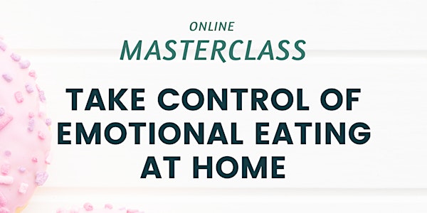 Take control of emotional eating at home