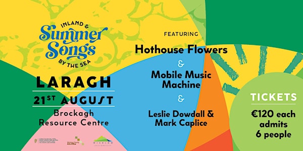 Summer Songs in Laragh with Hothouse Flowers and Guests
