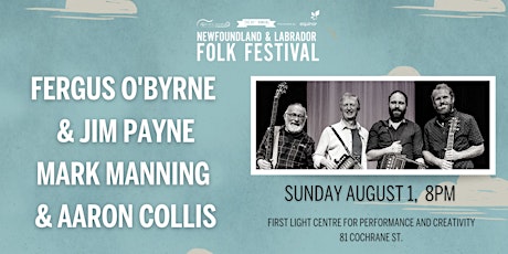 NL Folk Festival: Jim Payne & Fergus O'Byrne + Mark Manning & Aaron Collis primary image