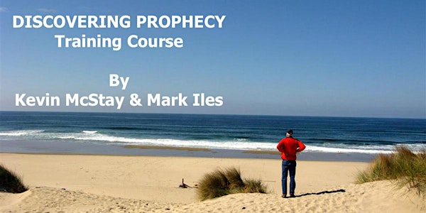 DISCOVERING PROPHECY – Online Prophecy Training Course [2021-22]