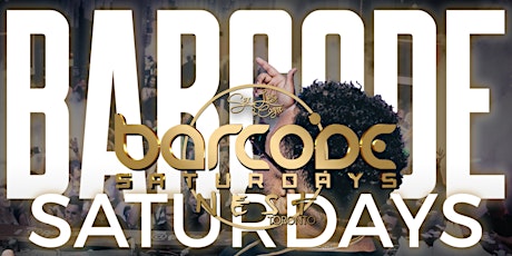 Barcode Saturdays Downtown Toronto's Biggest Urban Party tickets