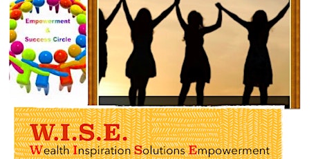 W.I.S.E. Wealth Inspiration Solutions Empowerment primary image