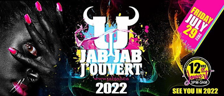 OFFICIAL  JAB JAB J'OUVERT 2022 - Toronto Caribana Caribbean Carnival image