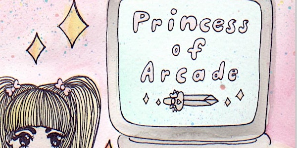 Princess of Arcade