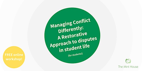 Managing Conflict Differently (Student Workshop - February 2022)