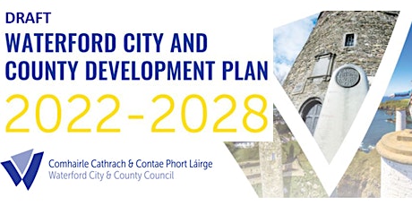 Waterford Development Plan - Transport Climate Infrastructure Regeneration primary image