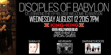 Disciples of Babylon | Welcome to Babylon EP Release Party (FREE EVENT) primary image