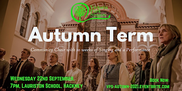 Victoria Park Singers - Autumn Term