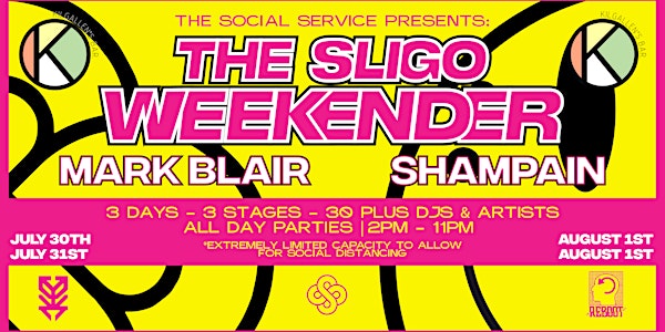 The Social Service Presents : The Sligo Weekender