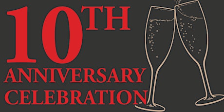 10th Anniversary Celebration primary image