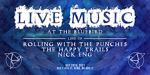 Live Music  @ The Bluebird Ft. Rolling With the Punches and more!