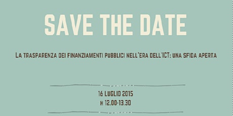 Webinar "La trasparenza dei finanziamenti pubblici nell’era dell’ICT: una sfida aperta" - 16 luglio - OpenCoesione e Politecnico di Milano