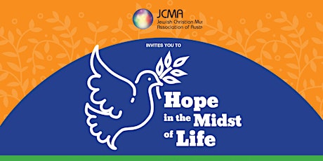 'Hope In The Midst Of Life' - JCMA Conference July & August 2021 - ON ZOOM primary image