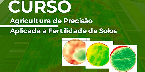 Curso Agricultura de Precisão Aplicada a Fertilidade de Solos