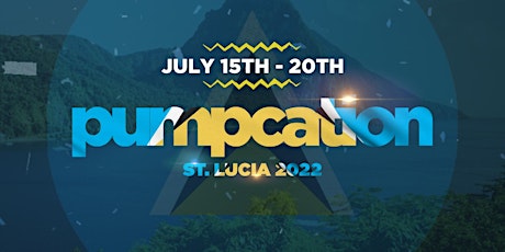 PUMPCATION ST LUCIA. Deposit tickets