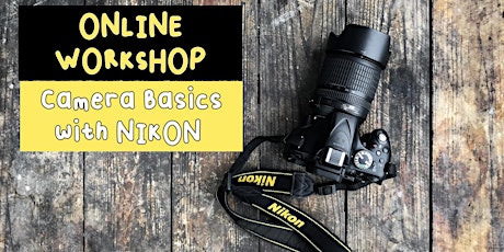 Camera Basics Workshop with Nikon primary image