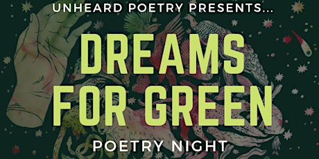 Dreams for Green REVERSE: Poetry Release Party