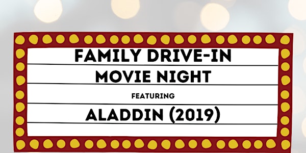 Family Drive-In Movie Night - 1 Ticket per Vehicle