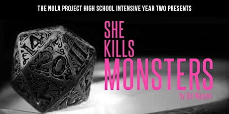 She Kills Monsters - presented by the NPHSI Year Two primary image