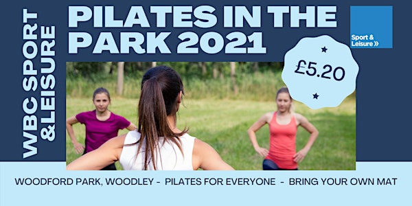 SPORT AND LEISURE Pilates in the Park - Woodford Park, Woodley