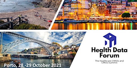 Health Data Forum 2021: The Healthcare CIO, CMIO & CMO Summit