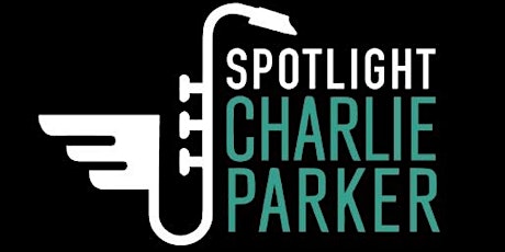 Charlie Parker Spotlight primary image
