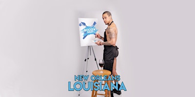 Hauptbild für Booze N' Brush Next to Naked Sip N' Paint New Orleans, LA- Exotic Model