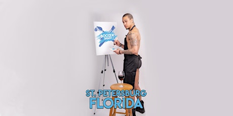 Booze N' Brush Next to Naked Sip n' Paint St. Petersburg, FL Exotic Male Model Painting Event 