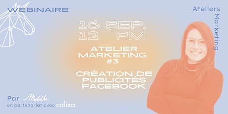 Atelier marketing #3 - Création de publicités Facebook  primärbild