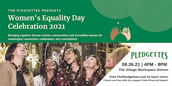 The Pledgettes Women's Equality Day Celebration