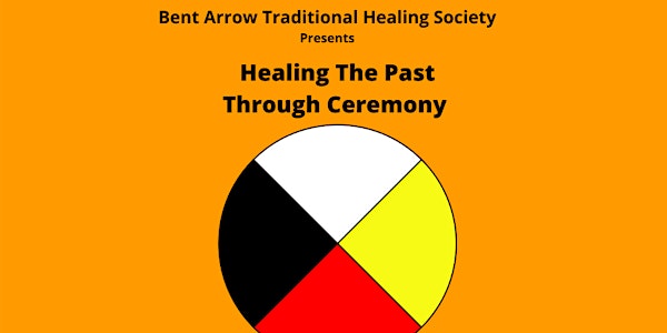 Healing The Past Through Ceremony