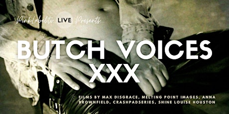 "BUTCH Voices XXX" presented by PinkLabel.TV hosted by Shine Louise Houston primary image
