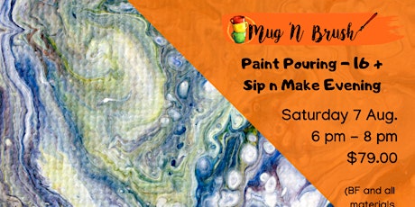 Paint Pouring - 16 + Sip n Make Evening primary image