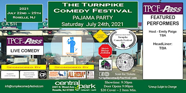 Turnpike Comedy Festival Pajama Party - July 24th