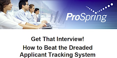 Get that Interview! How to Beat the dreaded Applicant Tracking System