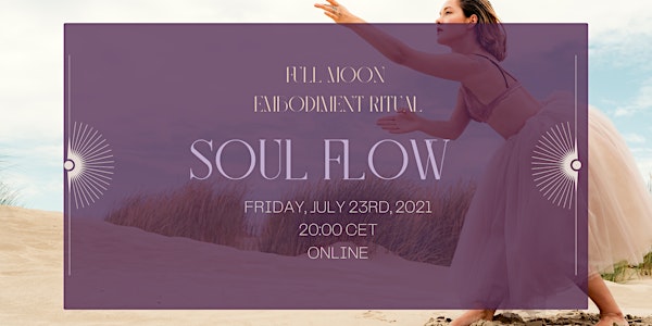 SOUL FLOW Full Moon Embodiment Ritual