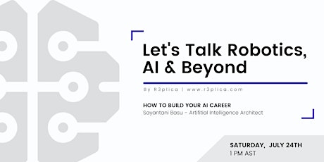 Let's Talk Robotics, AI & Beyond