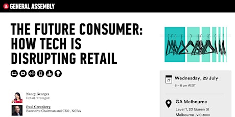 General Assembly: THE FUTURE CONSUMER: HOW TECH IS DISRUPTING RETAIL primary image