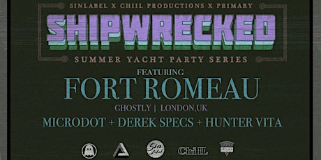 Shipwrecked w/ Fort Romeau 7/23 primary image